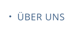 ÜBER UNS