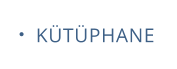 KÜTÜPHANE
