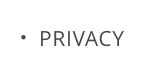 PRIVACY